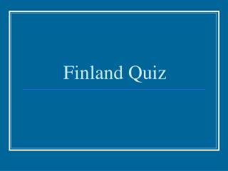 Finland Quiz