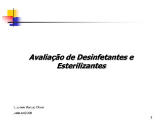 Avaliação de Desinfetantes e Esterilizantes