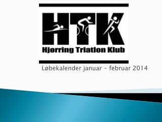 Løbekalender januar - februar 2014