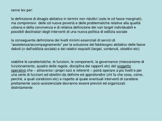 Per la promozione della nuova legge occorre definire e peresentare due tipi di simulazione: