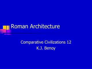 Roman Architecture