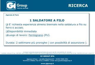 GI GROUP SPA Agenzia di Fano – via della Giustizia,8/C – 61032 FANO (PU)