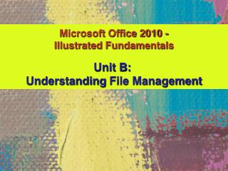 Microsoft Office 2010 - Illustrated Fundamentals