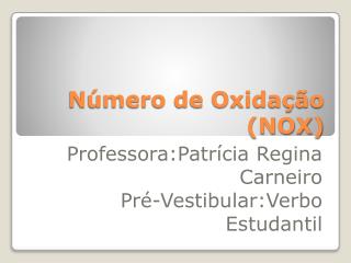 Número de Oxidação (NOX)