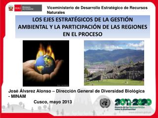 LOS EJES ESTRATÉGICOS DE LA GESTIÓN AMBIENTAL Y LA PARTICIPACIÓN DE LAS REGIONES EN EL PROCESO