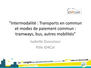 Isabelle Dussutour Pôle ID4Car