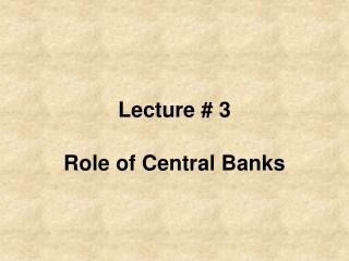 Lecture # 3