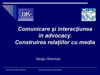 Comunicare şi interacţiunea în advocacy. Construirea relaţiilor cu media