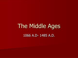 The Middle Ages