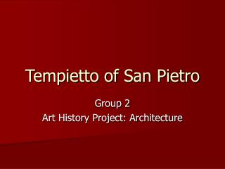 Tempietto of San Pietro