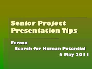 Senior Project Presentation Tips