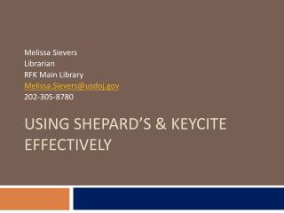 Using Shepard’s &amp; KeyCite effectively