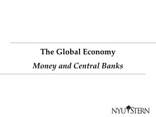 The Global Economy Money and Central Banks