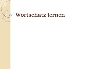 Wortschatz lernen