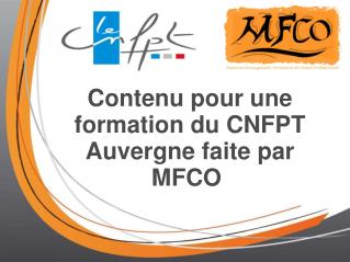 Contenu pour une formation du CNFPT Auvergne faite par MFCO 