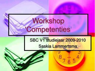 Workshop ‘Competenties ’