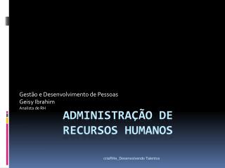 ADMINISTRAÇÃO DE RECURSOS HUMANOS