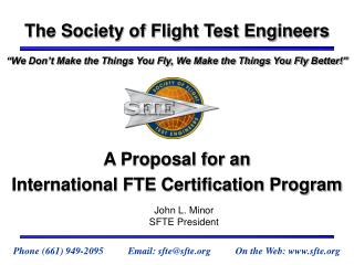 A Proposal for an International FTE Certification Program