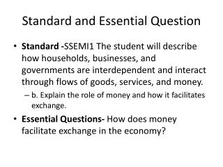 Standard and Essential Question