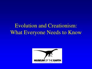 Evolution and Creationism: What Everyone Needs to Know
