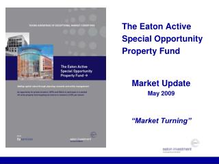 The Eaton Active Special Opportunity Property Fund