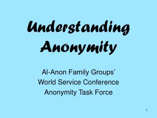 Understanding Anonymity