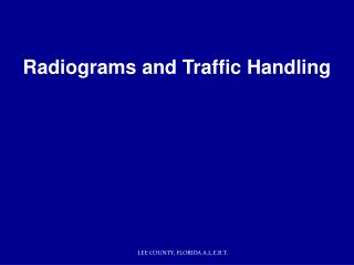 Radiograms and Traffic Handling