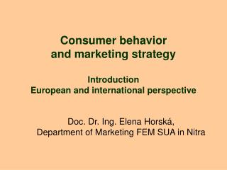 Consumer behavior and marketing strategy Introduction European and international perspective
