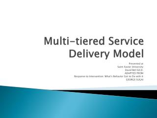 Multi-tiered Service Delivery Model