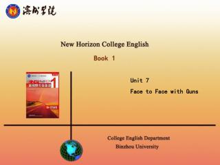 Unit 7 Face to Face with Guns