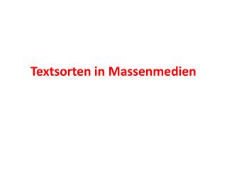 Textsorten in Massenmedien
