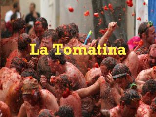 La Tomatina