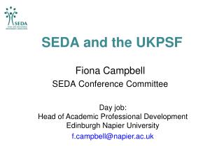 SEDA and the UKPSF