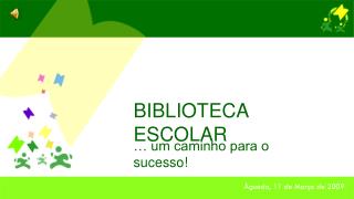 BIBLIOTECA ESCOLAR