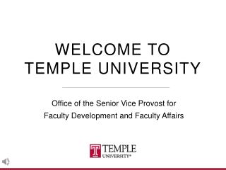 WELCOME TO TEMPLE UNIVERSITY