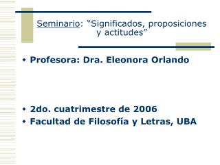 Seminario : “Significados, proposiciones y actitudes”