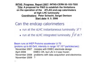 INTAS Progress Report 2007 : INTAS-CERN 05-103-7555