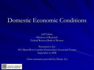 Domestic Economic Conditions