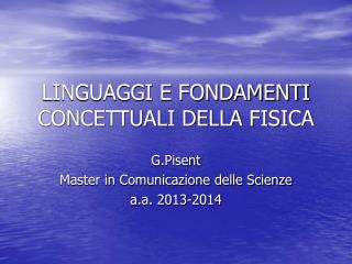 LINGUAGGI E FONDAMENTI CONCETTUALI DELLA FISICA