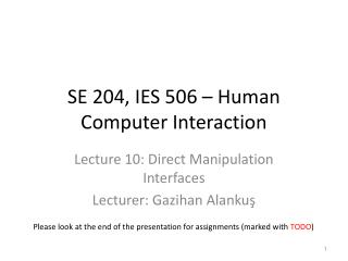 SE 204, IES 506 – Human Computer Interaction