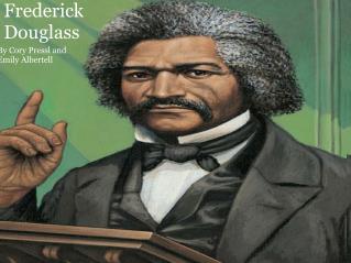 Frederick Douglass