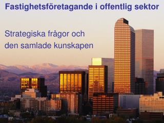 Fastighetsföretagande i offentlig sektor