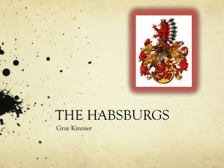 THE HABSBURGS