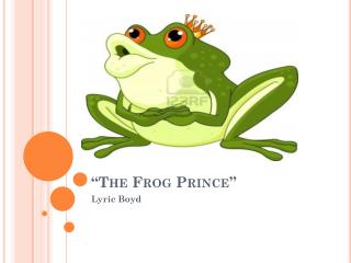 “The Frog Prince”