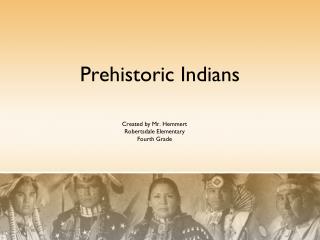 Prehistoric Indians