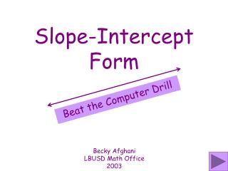 Slope-Intercept Form