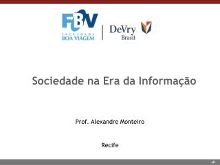 Sociedade na Era da Informação