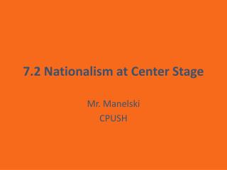 7.2 Nationalism at Center Stage