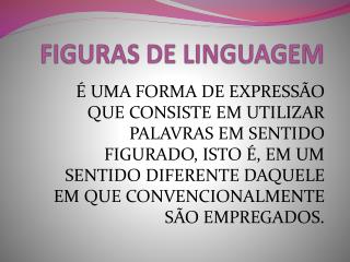 FIGURAS DE LINGUAGEM