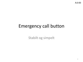 Emergency call button